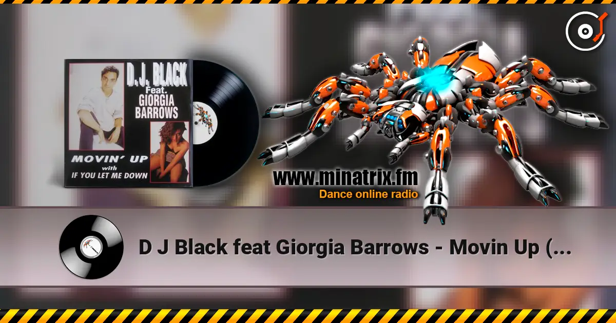 D J Black feat Giorgia Barrows - Movin Up (DJ Euroman Power Eurodance) слухати онлайн у високій якості | Minatrix.FM
