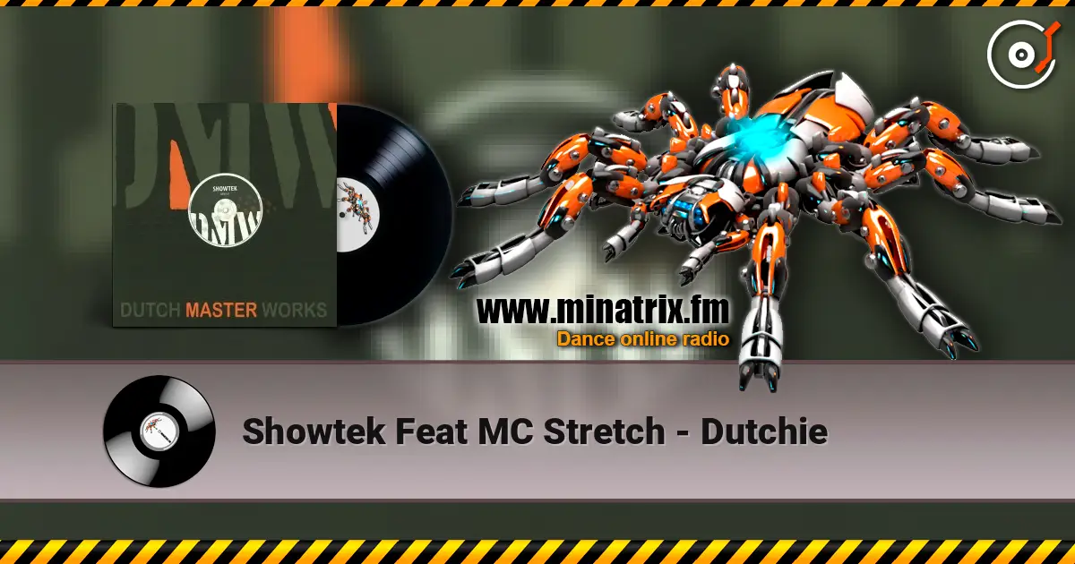 Showtek Feat MC Stretch - Dutchie ������� ���������