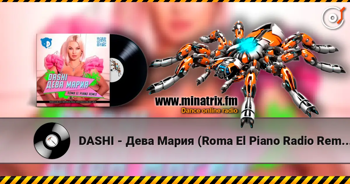 DASHI - Дева Мария (Roma El Piano Radio Remix) слухати онлайн у високій якості | Minatrix.FM