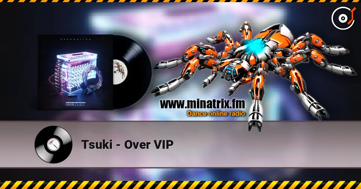Tsuki - Over VIP слухати онлайн у високій якості | Minatrix.FM