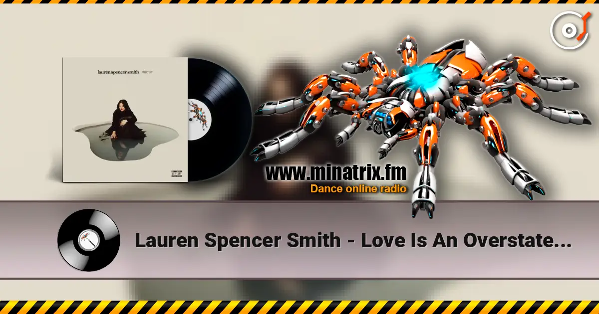 Lauren Spencer Smith - Love Is An Overstatement слухати онлайн у високій якості | Minatrix.FM