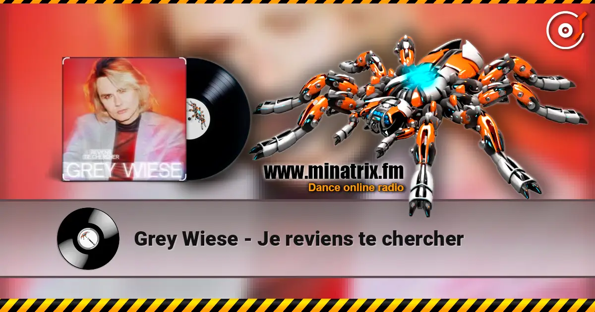Grey Wiese - Je reviens te chercher слухати онлайн у високій якості | Minatrix.FM