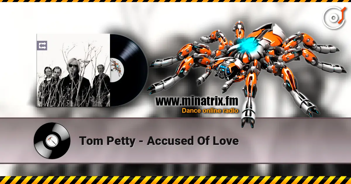 Tom Petty - Accused Of Love ������� ���������