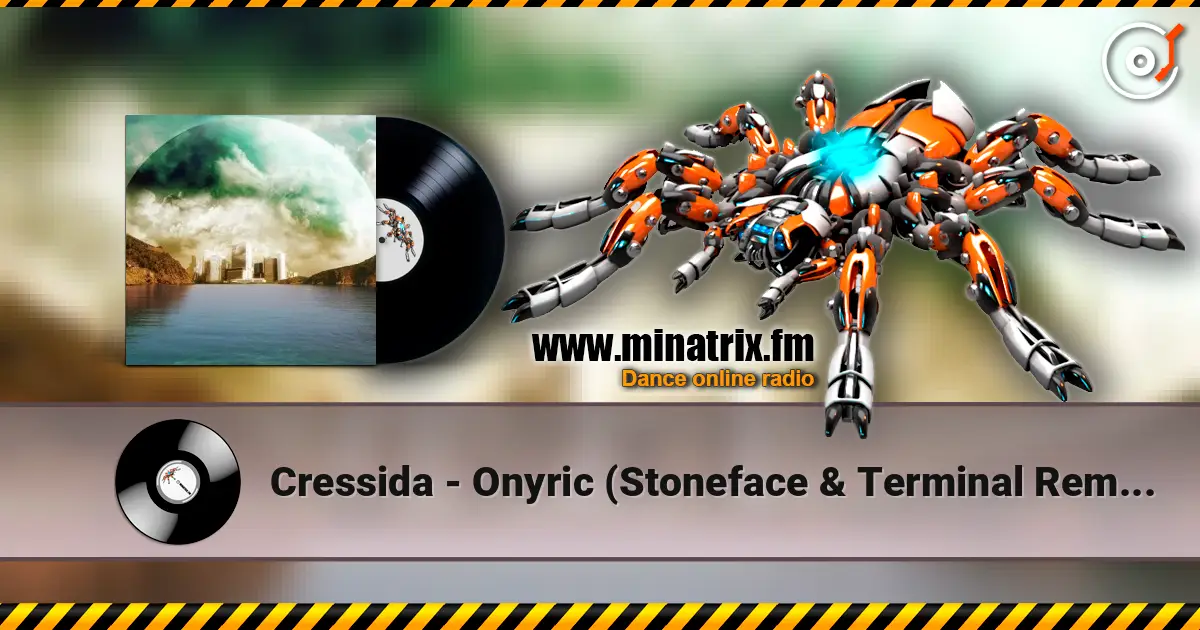 Cressida - Onyric (Stoneface & Terminal Remix) ������� ���������