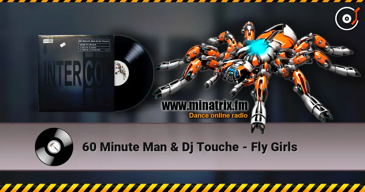 60 Minute Man & Dj Touche - Fly Girls ������� ���������