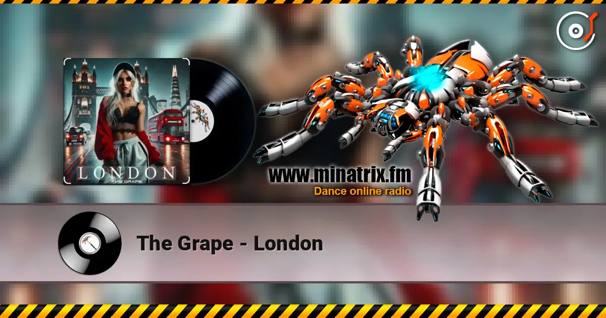 The Grape - London слухати онлайн у високій якості | Minatrix.FM