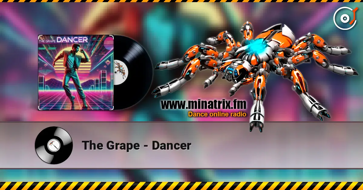 The Grape - Dancer слухати онлайн у високій якості | Minatrix.FM