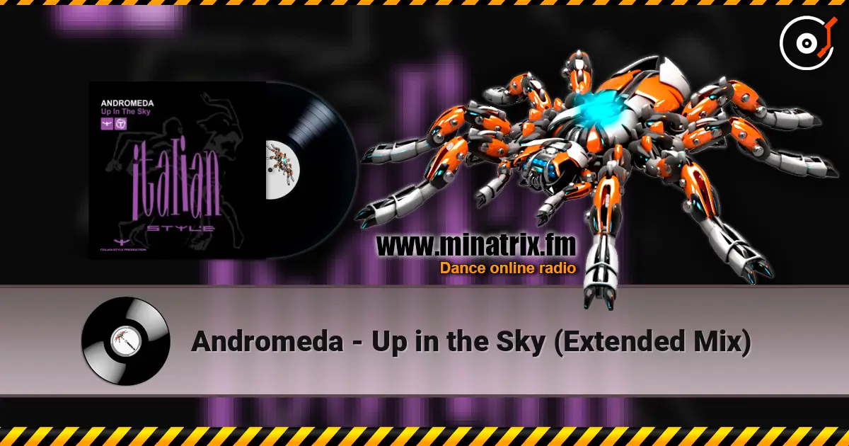Andromeda - Up in the Sky (Extended Mix) слухати онлайн у високій якості | Minatrix.FM