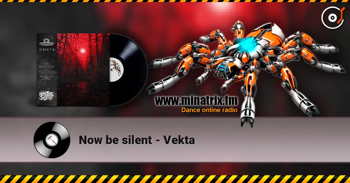 Now be silent - Vekta ������� ���������