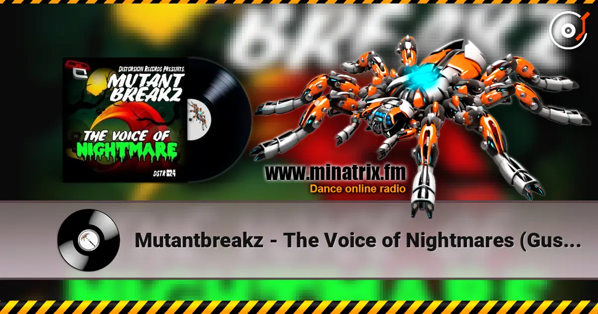 Mutantbreakz - The Voice of Nightmares (Gustolab Remix) ������� ���������