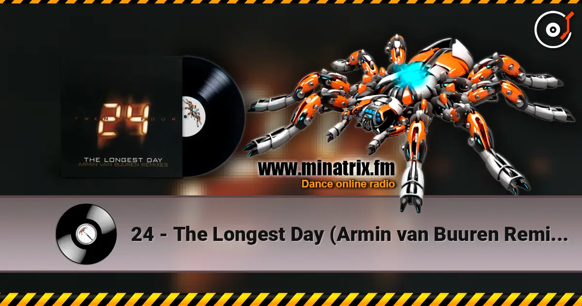 24 - The Longest Day (Armin van Buuren Remix Radio Edit) ������� ���������