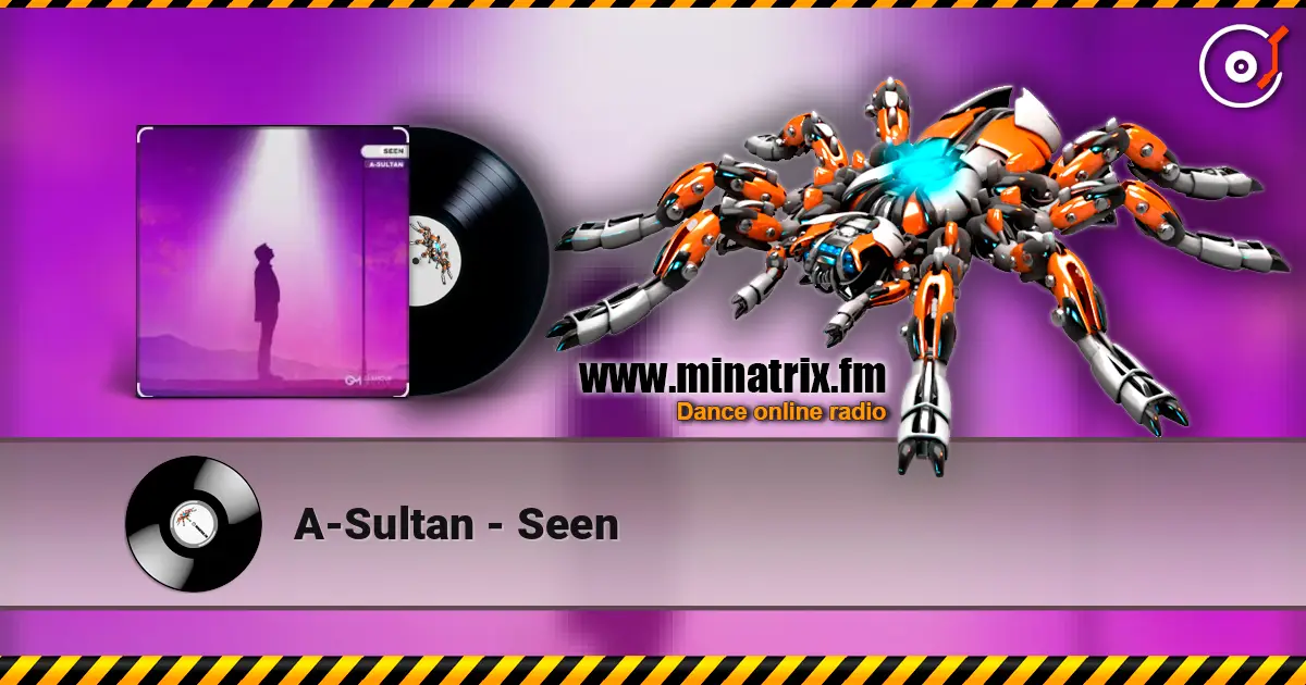 A-Sultan - Seen слухати онлайн у високій якості | Minatrix.FM