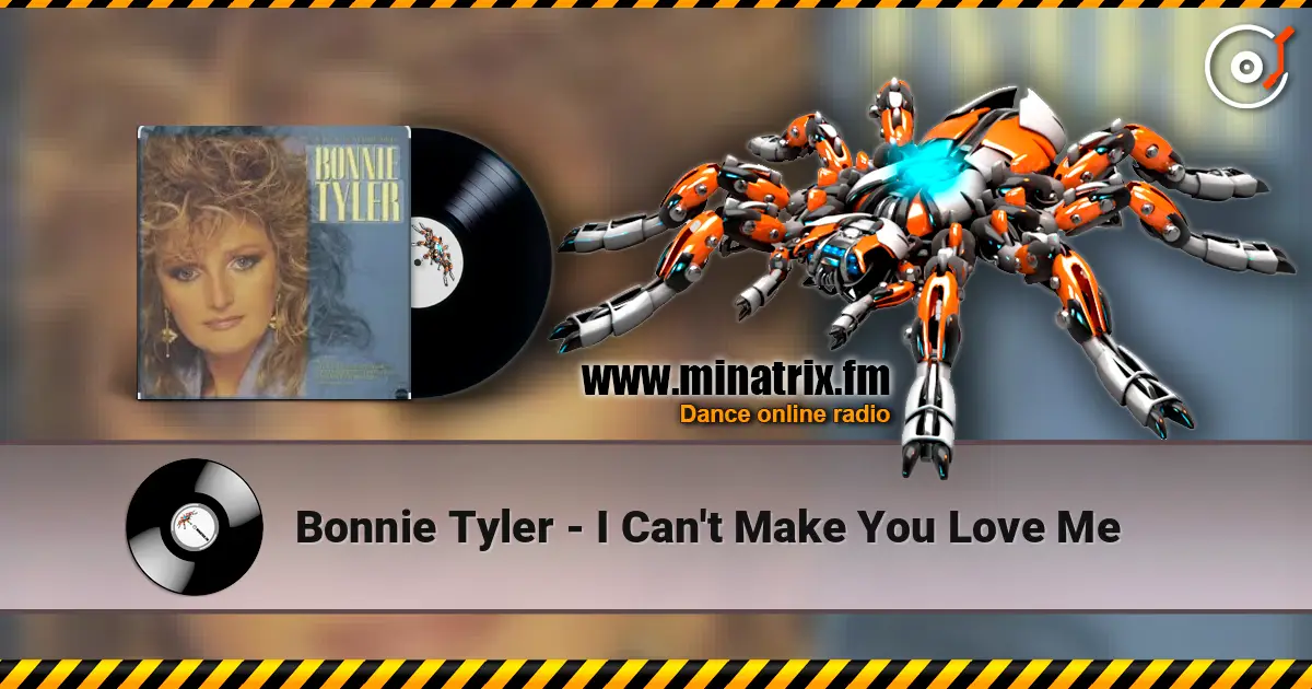 Bonnie Tyler - I Can't Make You Love Me слухати онлайн у високій якості | Minatrix.FM