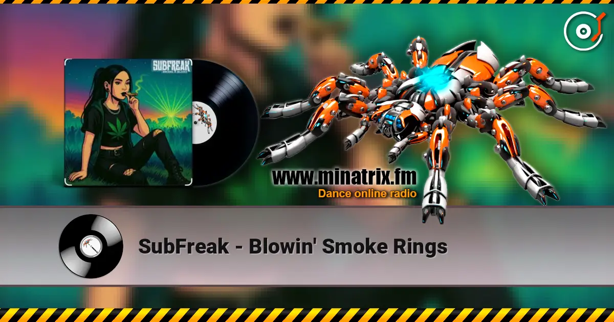 SubFreak - Blowin' Smoke Rings ������� ���������