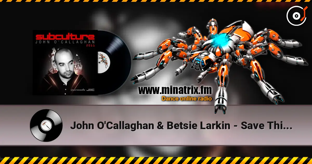 John O'Callaghan & Betsie Larkin - Save This Moment (Gareth Emery Remix) слухати онлайн у високій якості | Minatrix.FM