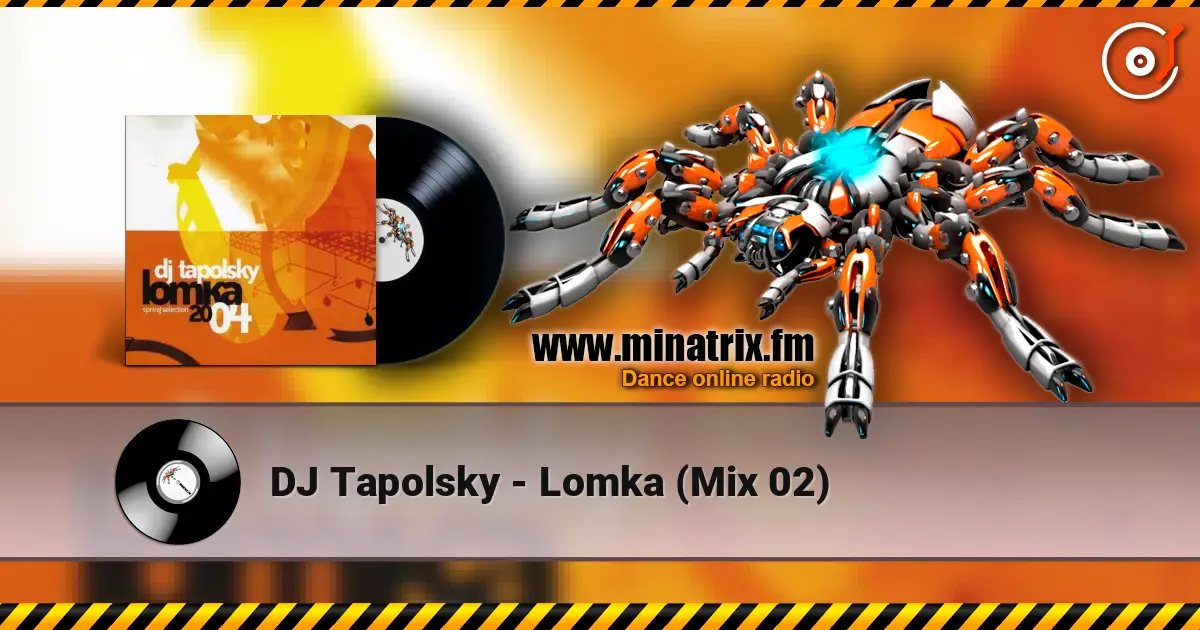 DJ Tapolsky - Lomka (Mix 02) ������� ���������