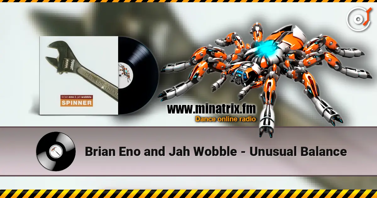 Brian Eno and Jah Wobble - Unusual Balance слухати онлайн у високій якості | Minatrix.FM