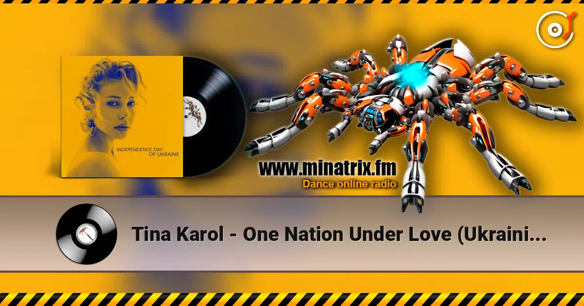 Tina Karol - One Nation Under Love (Ukrainian Version) слухати онлайн у високій якості | Minatrix.FM
