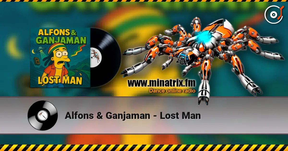 Alfons & Ganjaman - Lost Man слухати онлайн у високій якості | Minatrix.FM
