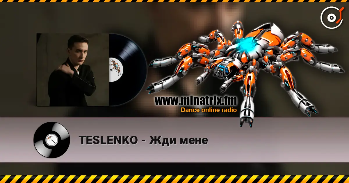 TESLENKO - Жди мене слухати онлайн у високій якості | Minatrix.FM