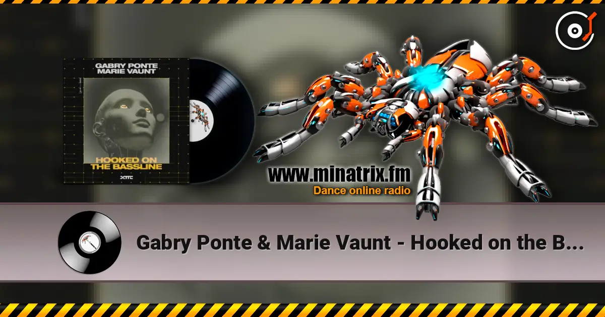 Gabry Ponte & Marie Vaunt - Hooked on the Bassline слухати онлайн у високій якості | Minatrix.FM