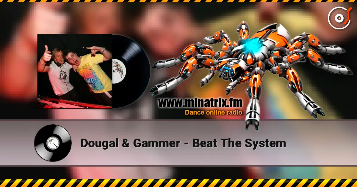 Dougal & Gammer - Beat The System ������� ���������