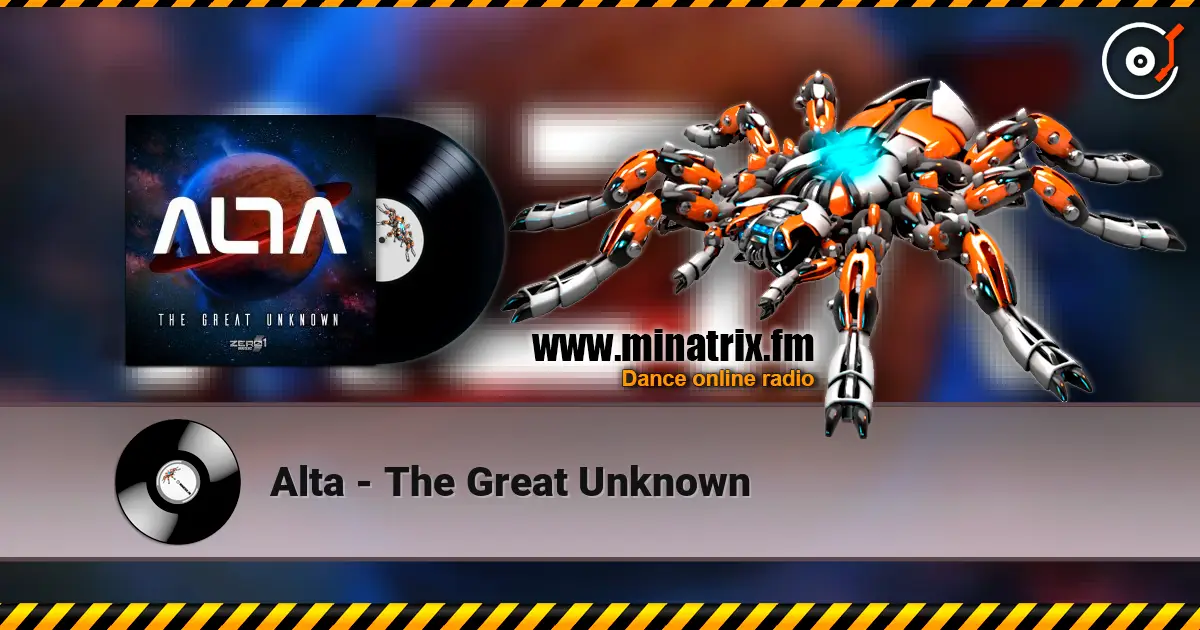 Alta - The Great Unknown слухати онлайн у високій якості | Minatrix.FM