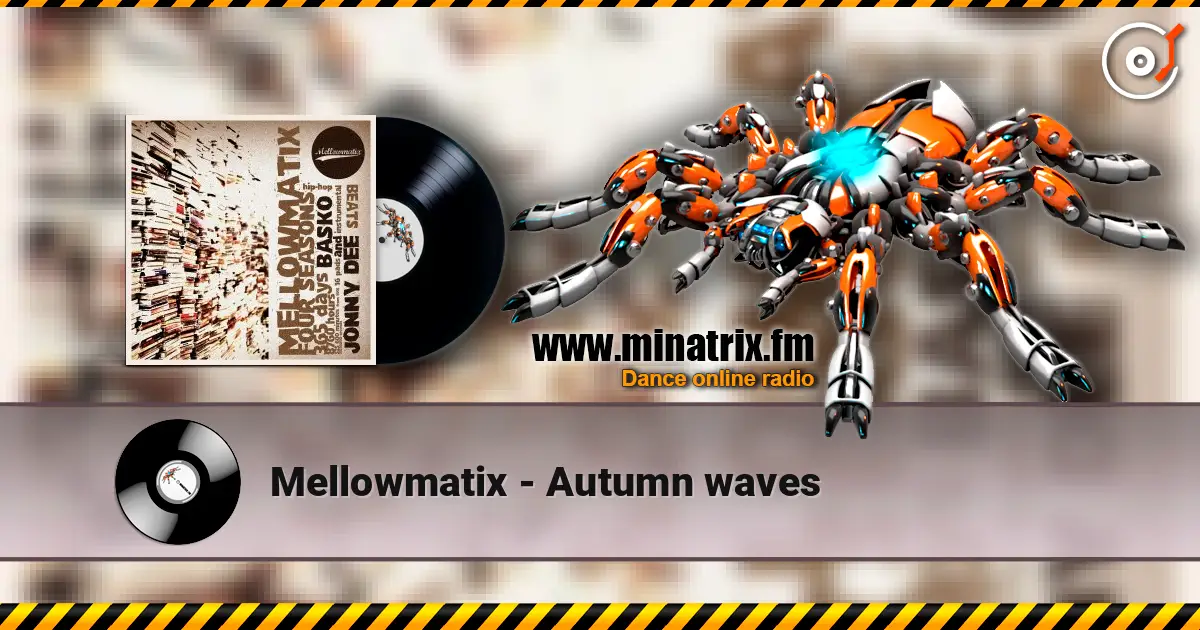Mellowmatix - Autumn waves ������� ���������