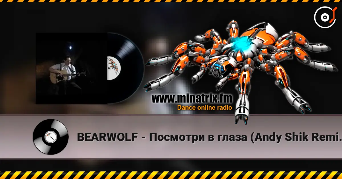 BEARWOLF - Посмотри в глаза (Andy Shik Remix Radio Edit) слухати онлайн у високій якості | Minatrix.FM