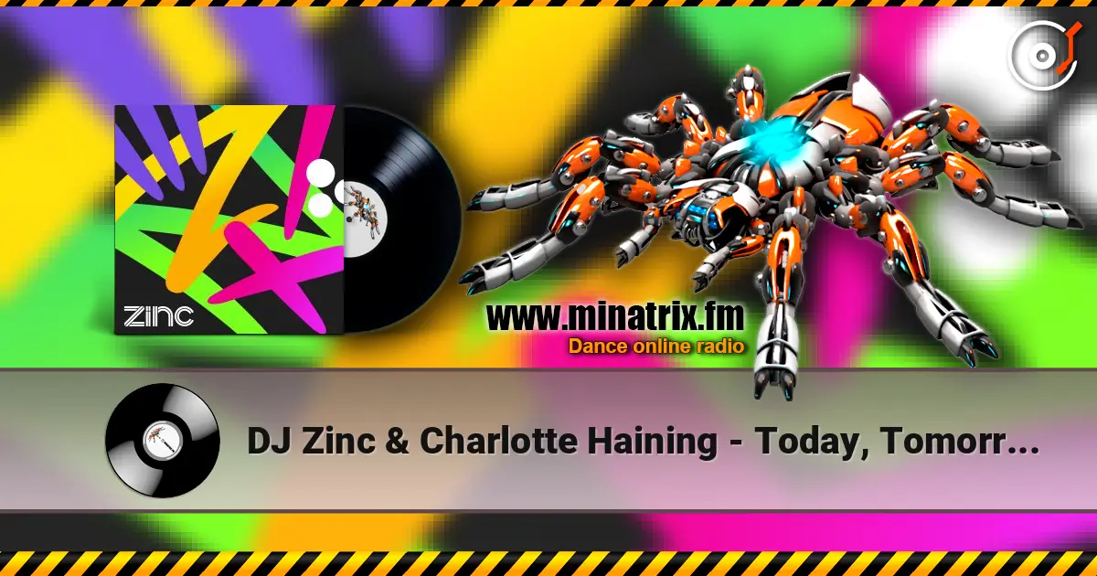 DJ Zinc & Charlotte Haining - Today, Tomorrow and Forever ������� ���������