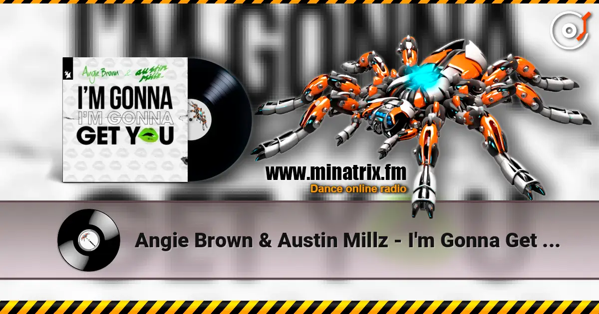 Angie Brown & Austin Millz - I'm Gonna Get You ������� ���������