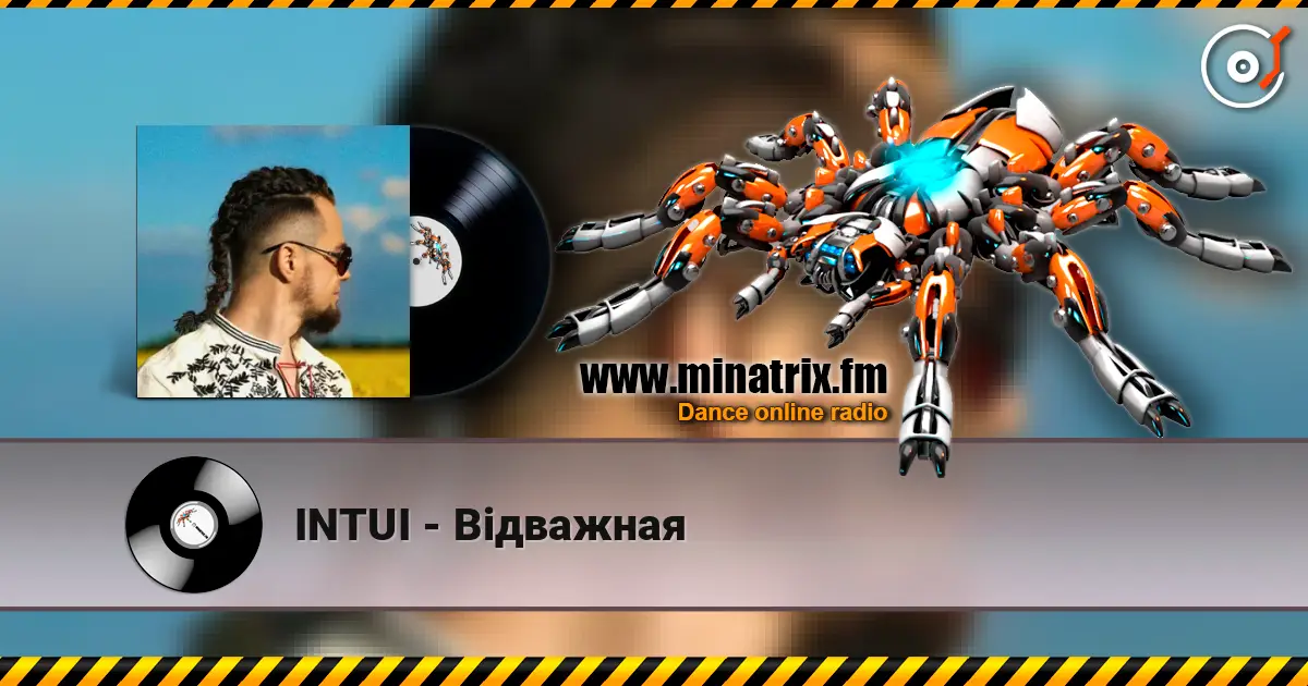 INTUI - Відважная слухати онлайн у високій якості | Minatrix.FM
