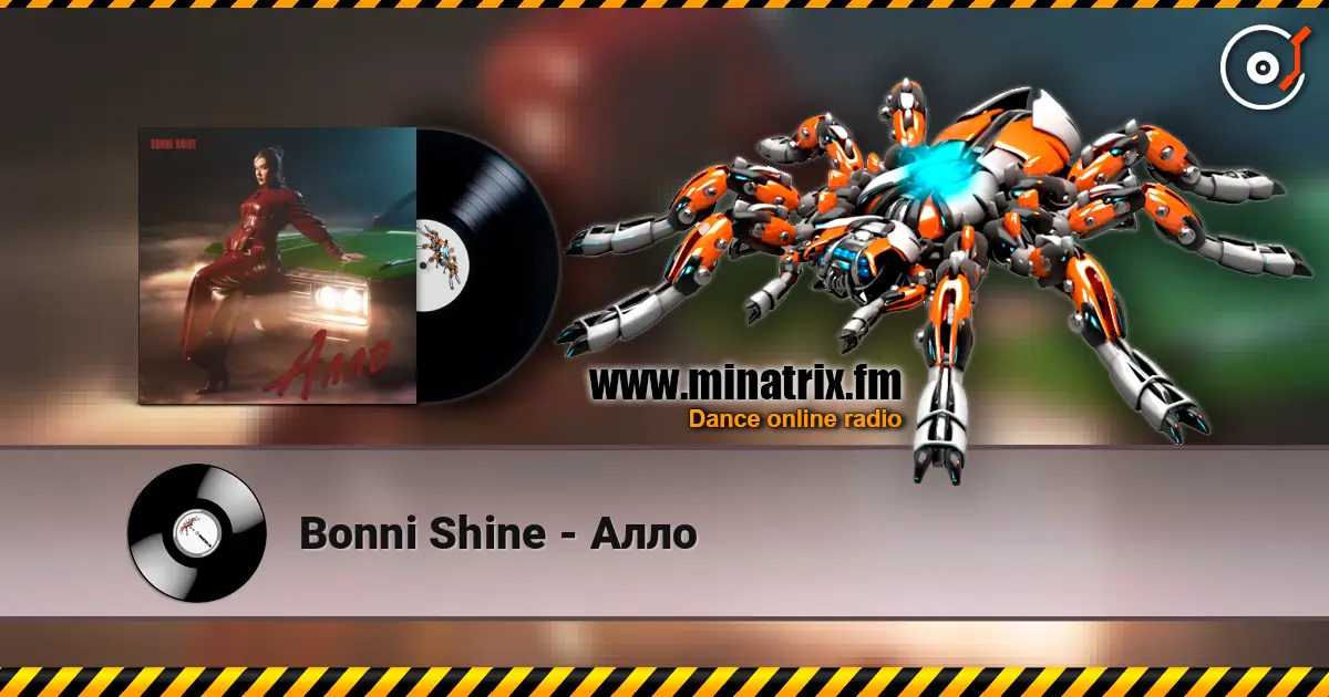Bonni Shine - Алло слухати онлайн у високій якості | Minatrix.FM