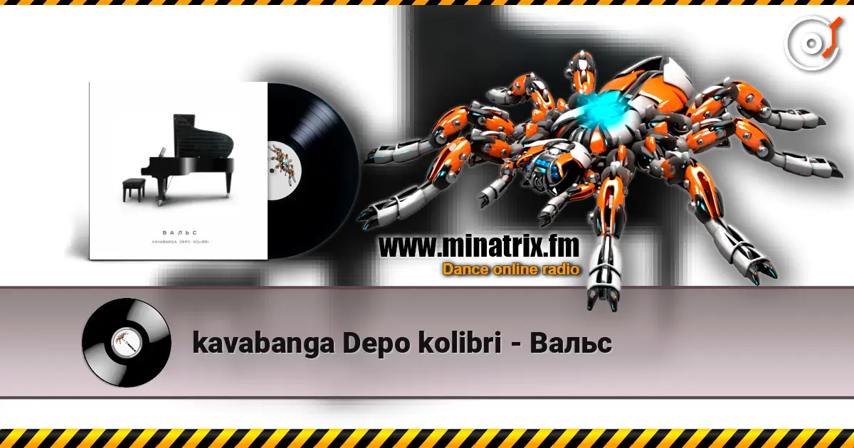 kavabanga Depo kolibri - Вальс слухати онлайн у високій якості | Minatrix.FM