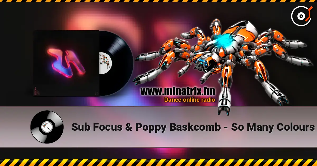 Sub Focus & Poppy Baskcomb - So Many Colours ������� ���������