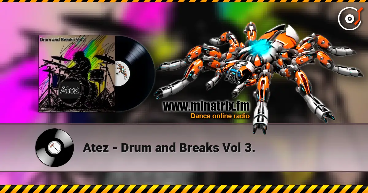 Atez - Drum and Breaks Vol 3. ������� ���������