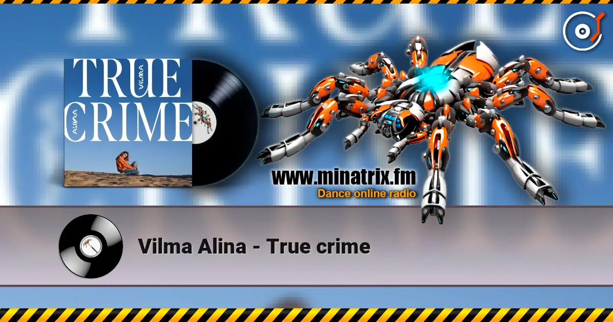 Vilma Alina - True crime слухати онлайн у високій якості | Minatrix.FM