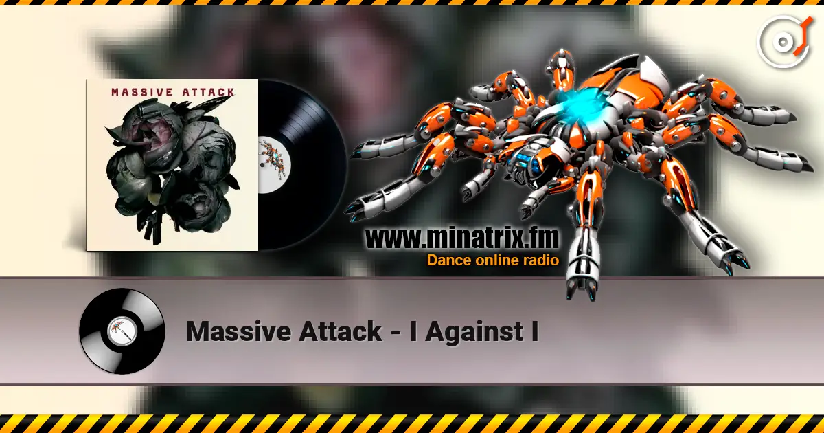 Massive Attack - I Against I ������� ���������