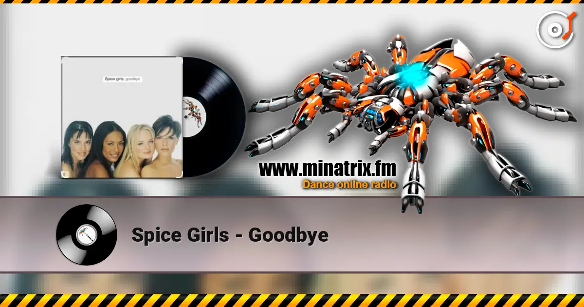 Spice Girls - Goodbye ������� ���������