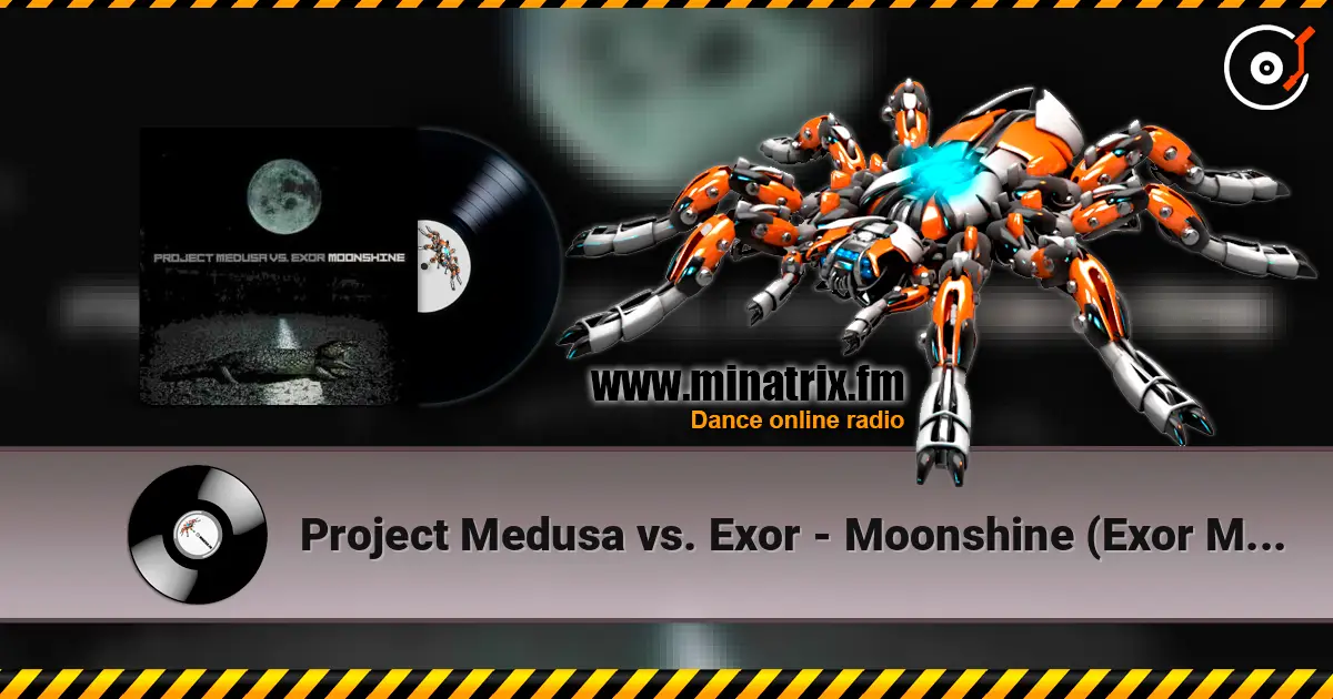 Project Medusa vs. Exor - Moonshine (Exor Mix Part II) ������� ���������