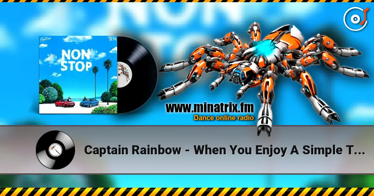 Captain Rainbow - When You Enjoy A Simple Things слухати онлайн у високій якості | Minatrix.FM