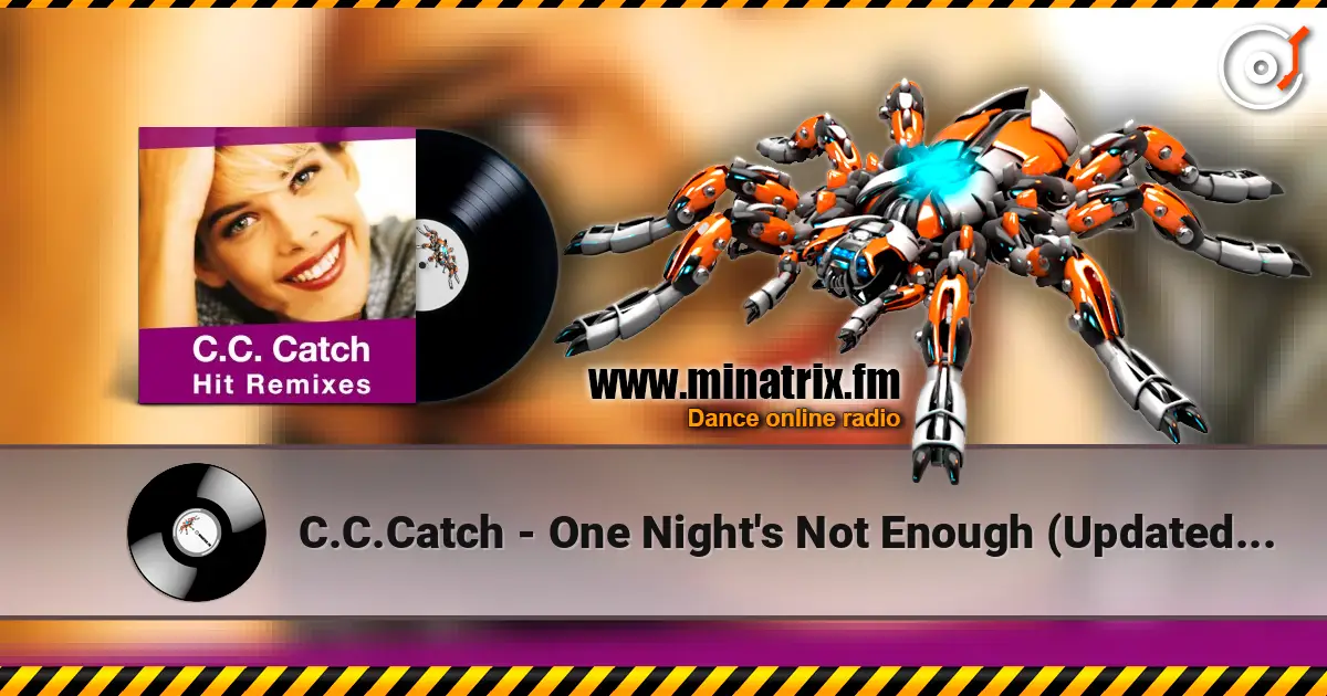 C.C.Catch - One Night's Not Enough (Updated Remix) ������� ���������