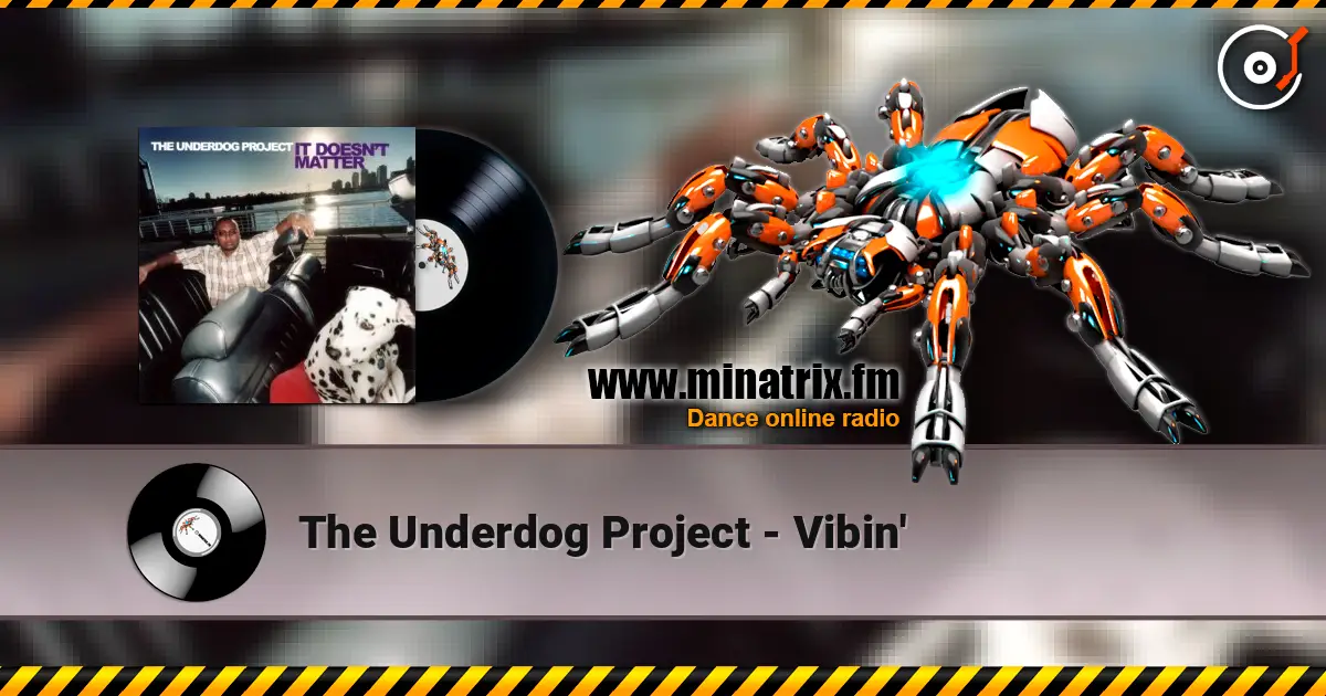 The Underdog Project - Vibin' ������� ���������