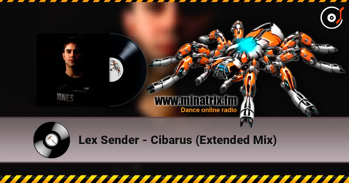 Lex Sender - Cibarus (Extended Mix) ������� ���������