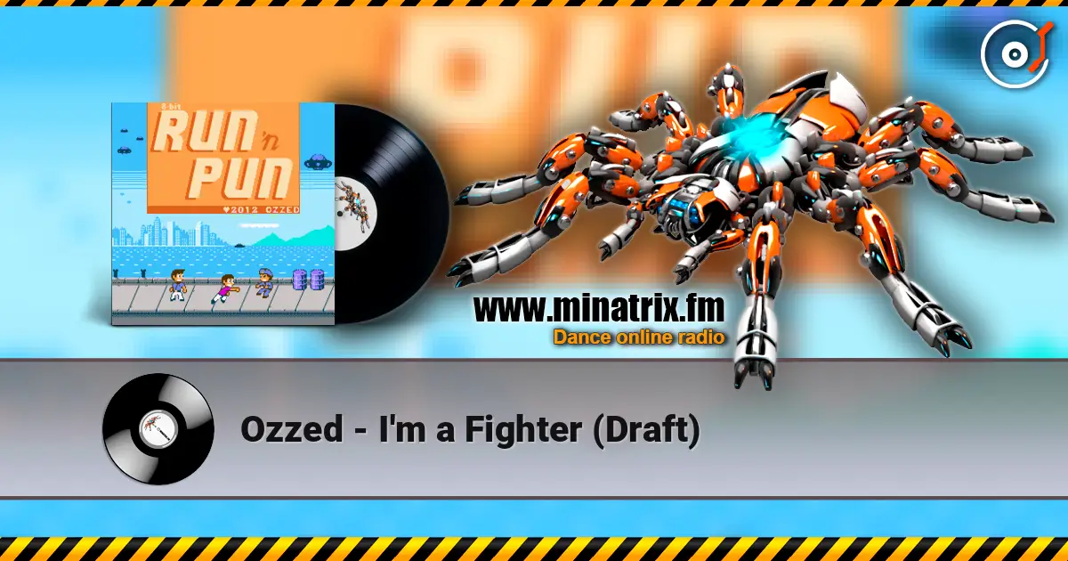 Ozzed - I'm a Fighter (Draft) ������� ���������