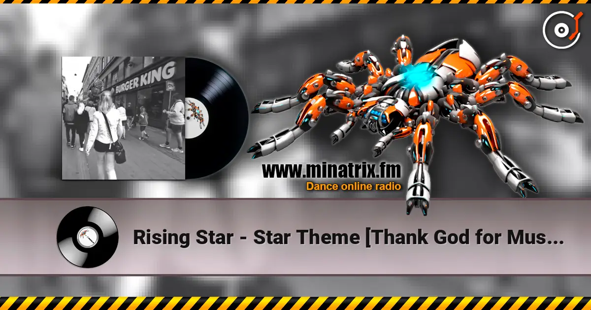 Rising Star - Star Theme [Thank God for Music] (Original Mix) ������� ���������