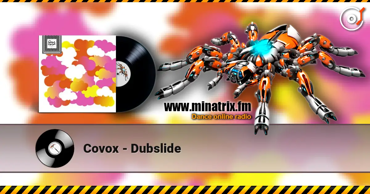 Covox - Dubslide слухати онлайн у високій якості | Minatrix.FM