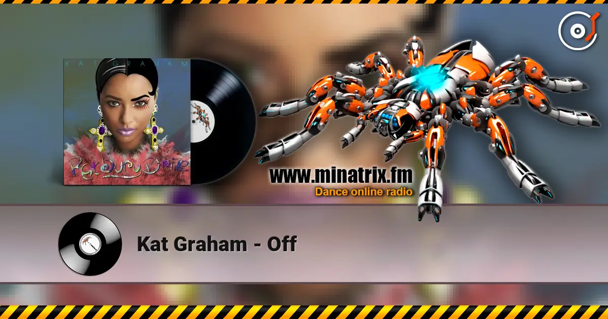 Kat Graham - Off слухати онлайн у високій якості | Minatrix.FM