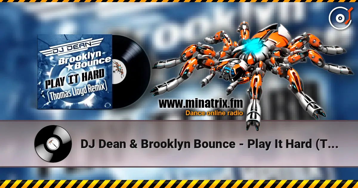 DJ Dean & Brooklyn Bounce - Play It Hard (Thomas Lloyd Remix Edit) ������� ���������