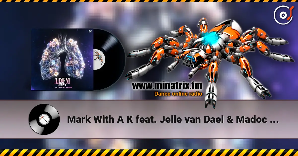 Mark With A K feat. Jelle van Dael & Madoc - Adem ������� ���������